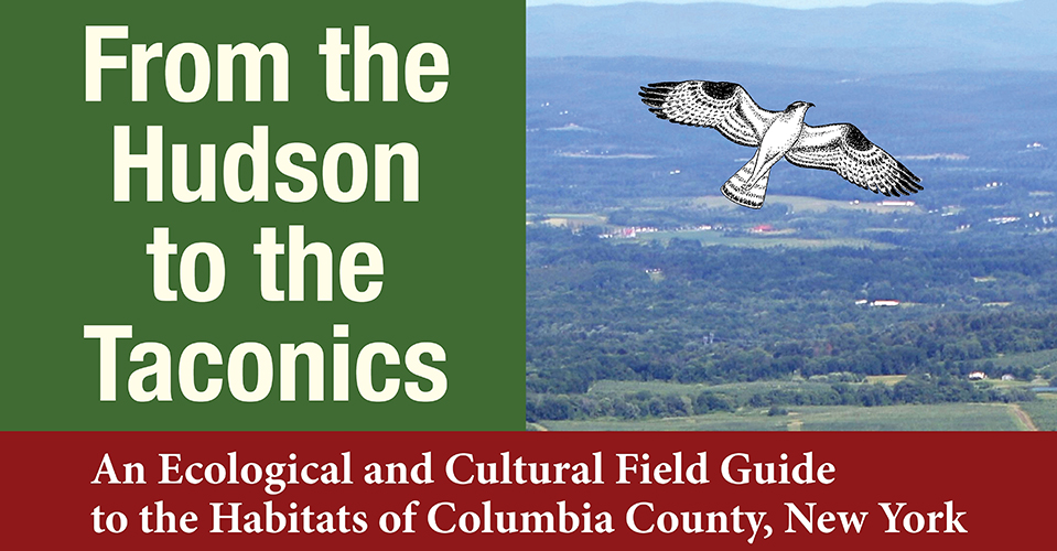 Farmscape Ecology Programs field guide From the Hudson to the Taconics
